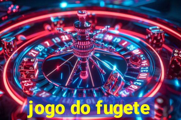 jogo do fugete